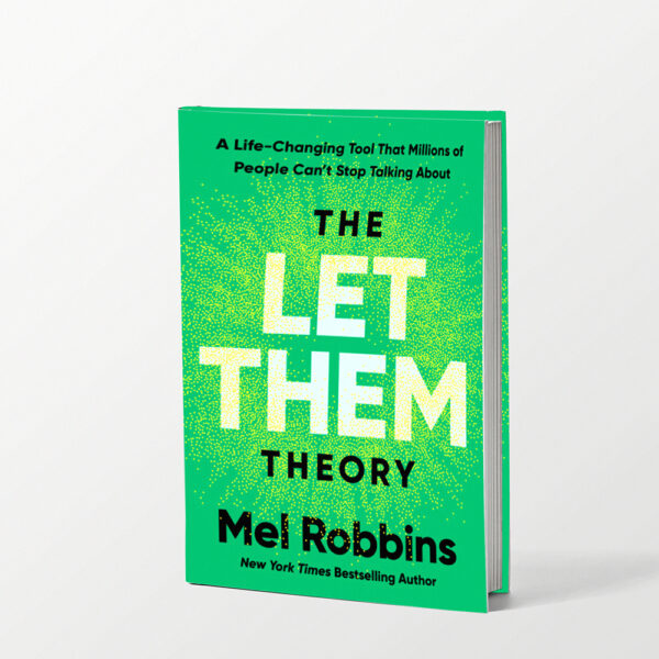 The Let Them Theory • A Life-Changing Tool That Millions of People Can’t Stop Talking About