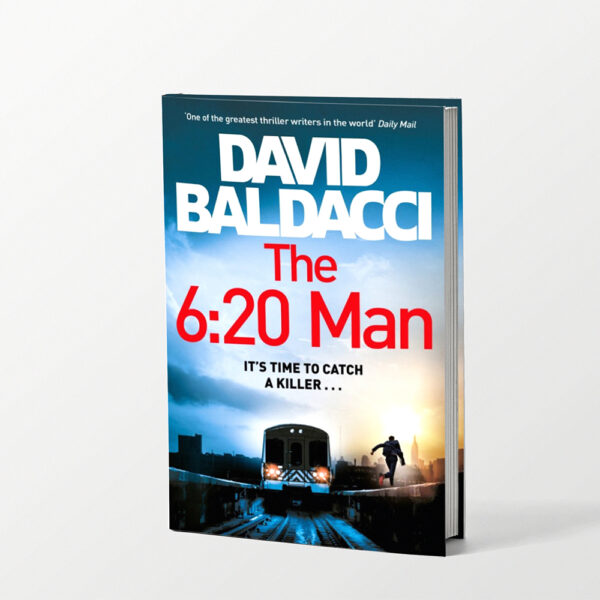 The 6:20 Man By David Baldacci